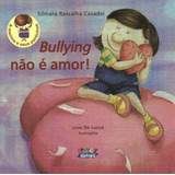 Bullying Nao E Amor