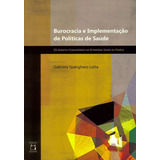 Burocracia E Implementacao De