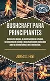 Bushcraft Para Principiantes 