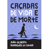 Cacadas De Vida E