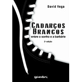 Cadarcos Brancos Entre