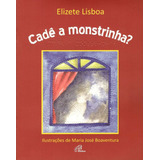 Cade A Monstrinha