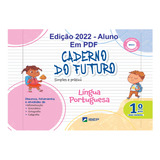 Caderno Do Futuro Português Pdf Aluno 1 Ano 4 Ed 22