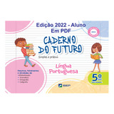 Caderno Do Futuro Português Pdf Aluno 5 Ano 4 Ed 2022