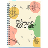 Caderno/livro De Colorir P/adulto Antiestresse 
