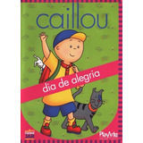Caillou Dia De Alegria Vol 3 Dvd Original Lacrado