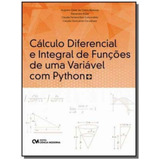 Cálculo Diferencial E Integral De Funções De Uma Variável Com Python