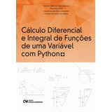 Calculo Diferencial E Integral De Funcoes De Uma Variavel 