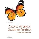 Cálculo Vetorial E Geometria Analítica - 02ed/22 - Revista E Atualizada