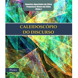 Caleidoscopio Do Discurso 