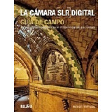 Camara Slr Digital Guia De Campo Bolsillo