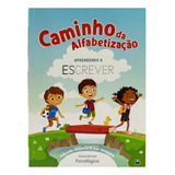 Caminho Da Alfabetizacao 