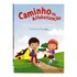 Caminho Da Alfabetização, De © Todolivro Ltda.. Editorial Todolivro Distribuidora Ltda., Capa Mole Em Português, 2021