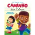 Caminho Das Letras, De Rozendo Caputo, Ruth. Editorial Ciranda Cultural Editora E Distribuidora Ltda., Tapa Mole En Português, 2020