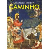 Caminho De Escrivá Josemaría Quadrante Editora Capa Mole Em Português 2019
