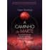 Caminho De Marte, A