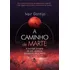 Caminho De Marte, A