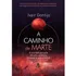 Caminho De Marte, A