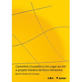 Caminhos Cruzados E Um