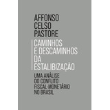 Caminhos E Descaminhos Da