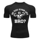 Camisa Compressão Termica Meme Do You Even Lift Academia