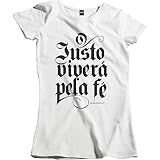 Camisa Feminina Cristã Evangélica Justo Viverá Pela Fé Tamanho:g;cor:branco