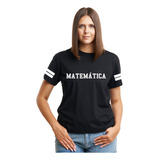Camisa Feminina Profissã Faculdade Curso Matemática Fac 187