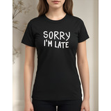 Camisa Feminina Sorry