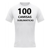 Camisa Sublimatica Camisa Resinada 100 Unidades Sedex Gratis