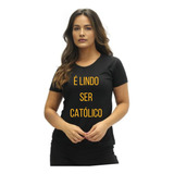 Camiseta E Lindo Ser