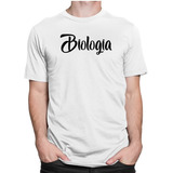 Camiseta Camisa Biologia Professor