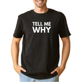 Camiseta Camisa Tell Me