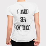 Camiseta Catolica Feminina E