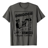 Camiseta Dingoes Comeu Meu