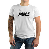 Camiseta Educacao Fisica Camisa