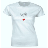 Camiseta Fe feminina macia