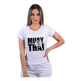 Camiseta Feminina Muay Thai