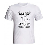Camiseta Meu Riso E