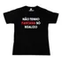 Camiseta Não Tenho Fantasia Só Realizo Carnaval Festa Frase