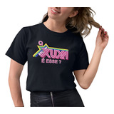Camiseta Q Xou Da