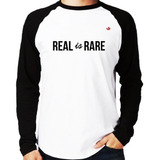 Camiseta Raglan Real Is Rare Longa