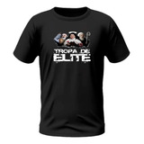 Camiseta Tropa De Elite
