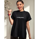 Camiseta Unissex A Vida