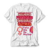 Camisetas Mulheres Poderosas Dia