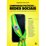 Campanhas Politicas Nas Redes