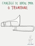 Canções De Natal Para O Trombone