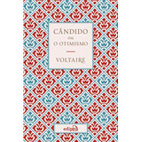 Cândido Ou O Otimismo ( Voltaire )
