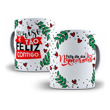 Caneca Dia Dos Namorados