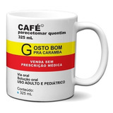 Caneca Engraçada Café Remédio Presente Criativo Sátira