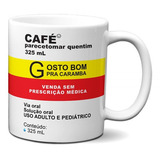 Caneca Engracada Cafe Remedio